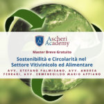 Master Breve Gratuito: Sostenibilità e Circolarità nel Settore vitivinicolo e Alimentare